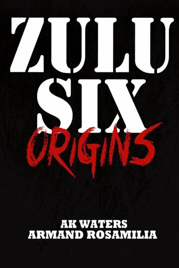 Zulu Six (2014)